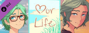 ​Our Life: Beginnings & Always - Step 2 Expansion