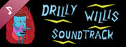 Drilly Willis Soundtrack