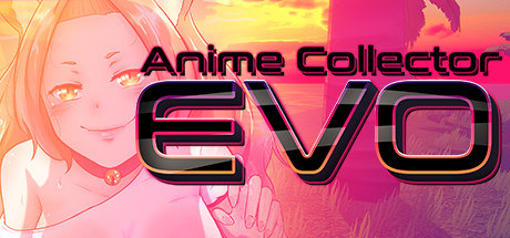 Anime Collector: Evo cover art