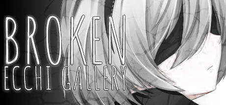 Broken Ecchi Gallery cover art