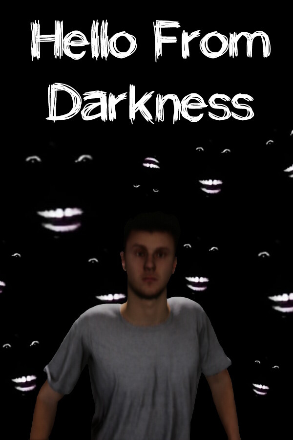 Hello From Darkness for steam Hello From Darkness for steam