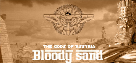 Bloody Sand : The Gods Of Assyria cover art