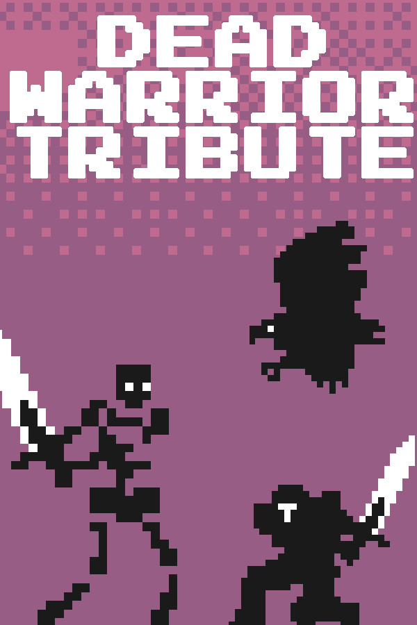 Dead Warrior Tribute for steam