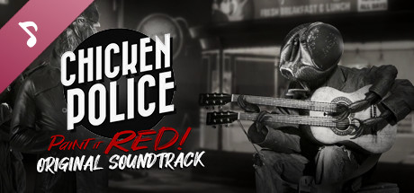 Chicken Police Soundtrack cover art