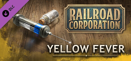 Railroad Corporation - Yellow Fever DLC cover art