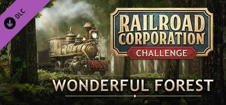 Railroad Corporation - Wonderful Forest DLC cover art