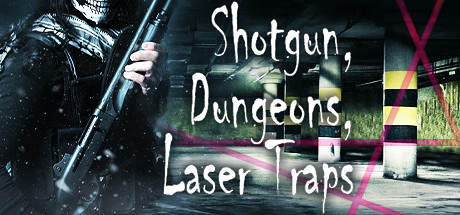 Shotgun, Dungeons, Laser Traps