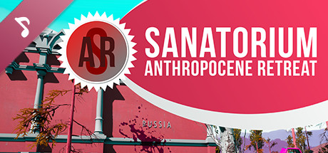 Sanatorium Anthropocene Retreat Massacre Levels Soundtrack cover art