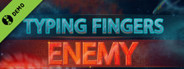 Typing Fingers - Enemy - Demo