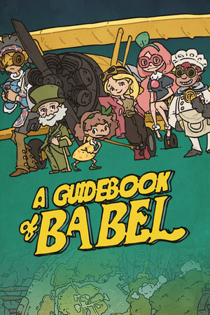 A Guidebook of Babel poster image on Steam Backlog
