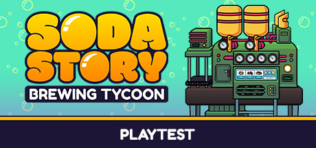 Soda Story - Brewing Tycoon Playtest cover art
