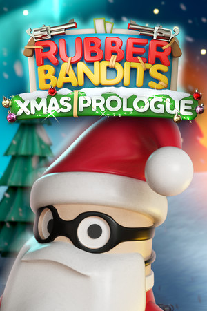 Rubber Bandits: Christmas Prologue poster image on Steam Backlog