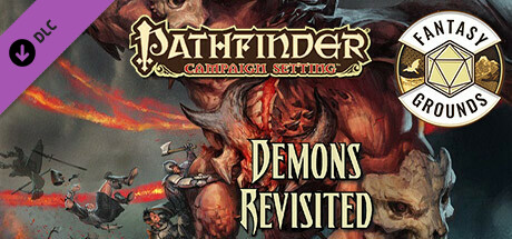 Fantasy Grounds - Pathfinder RPG - Campaign Setting: Demons Revisited cover art