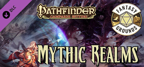 Fantasy Grounds - Pathfinder RPG - Campaign Setting: Mythic Realms cover art