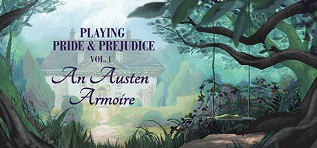 Playing Pride & Prejudice 1: An Austen Armoire cover art