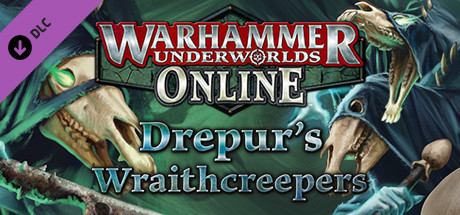 Warhammer Underworlds: Online - Warband: Dreepur's Wraithcreepers cover art