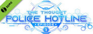 The Thought Police Hotline: Episode 1 Demo