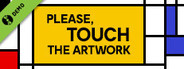 Please, Touch The Artwork Demo