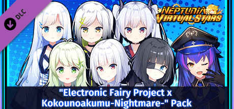 Neptunia Virtual Stars - Electronic Fairy Project x Kokounoakumu-Nightmare- Pack cover art