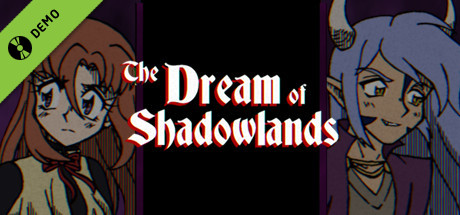 The Dream of Shadowlands Demo cover art