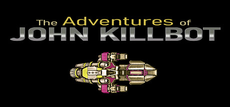 The Adventures of John Killbot cover art