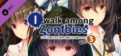 I Walk Among Zombies Vol. 3 - 18+ Adult Only Content cover art