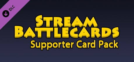 Stream Battlecards – Supporter Card Pack cover art