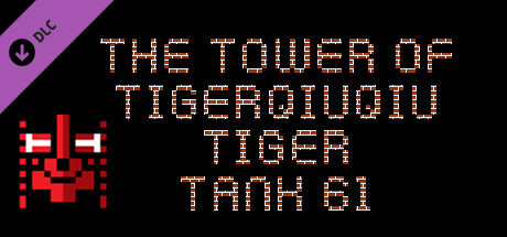 The Tower Of TigerQiuQiu Tiger Tank 61 cover art