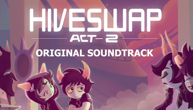 HIVESWAP: ACT 2 Original Soundtrack Download Free