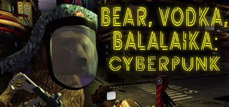 BEAR, VODKA, BALALAIKA: Cyberpunk cover art