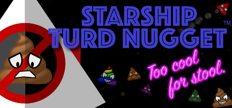 Starship Turd Nugget: Too Cool For Stool cover art