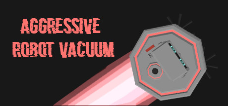 Aggressive Robot Vacuum cover art