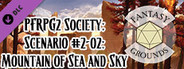 Fantasy Grounds - Pathfinder 2 RPG - Pathfinder Society Scenario #2-02: Mountain of Sea and Sky
