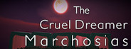 The Cruel Dreamer Marchosias System Requirements