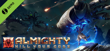 Almighty: Kill Your Gods Demo cover art