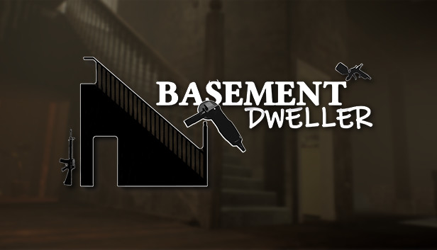 Basement Dweller