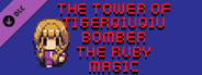 The Tower of TigerQiuQiu Bomber The Ruby Magic