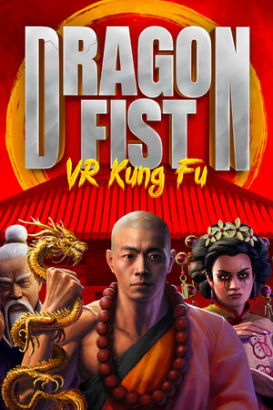 Dragon Fist: VR Kung Fu poster image on Steam Backlog