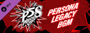Persona 5 Strikers - Legacy BGM Pack