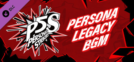 Persona 5 Strikers - Legacy BGM Pack cover art