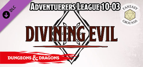 Fantasy Grounds - D&D Adventurers League 10-03 Divining Evil cover art