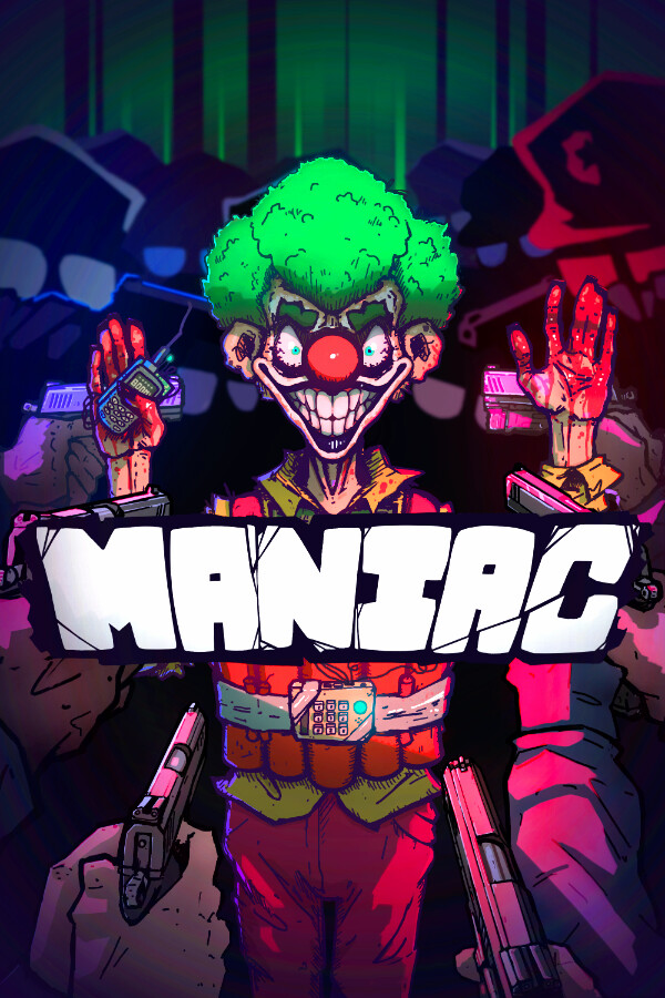 Maniac for steam