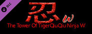 The Tower Of TigerQiuQiu Ninja W