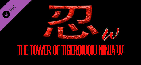The Tower Of TigerQiuQiu Ninja W