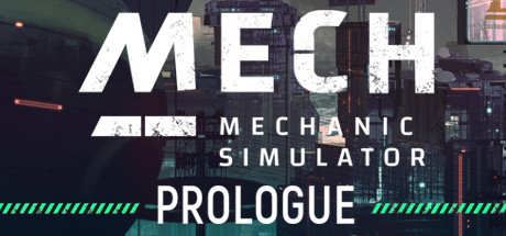 Mech Mechanic Simulator: Prologue cover art