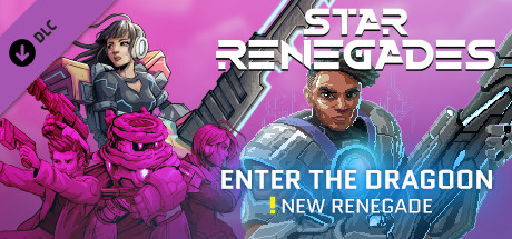 Star Renegades: Enter the Dragoon cover art