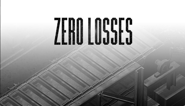 Zero Losses