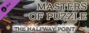 Masters of Puzzle - The Halfway Point