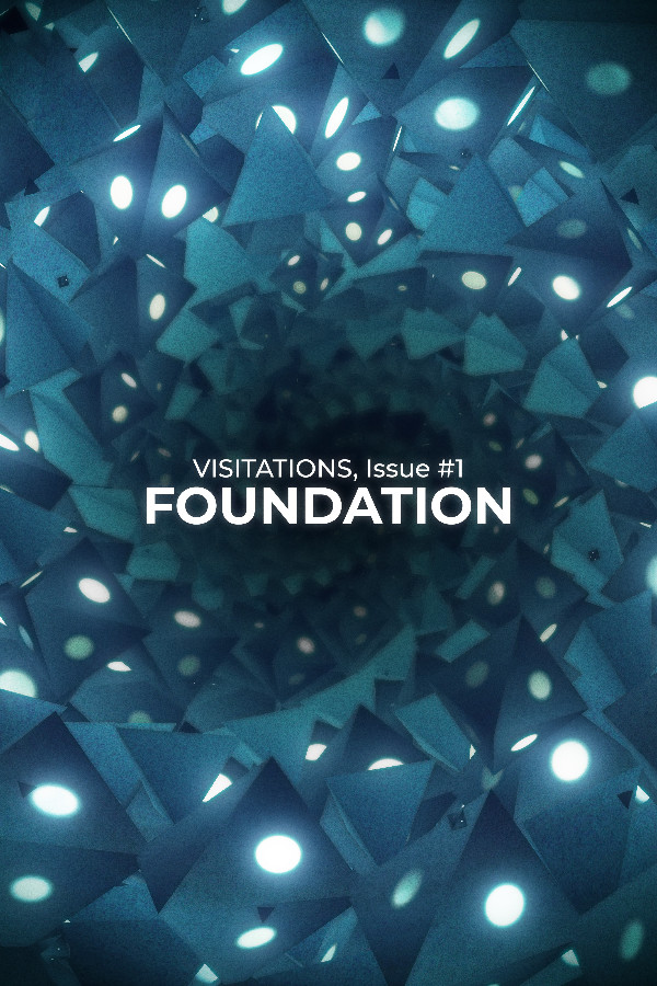 Visitations Issue One: Foundation for steam