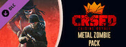 Crsed - Metal Zombie pack